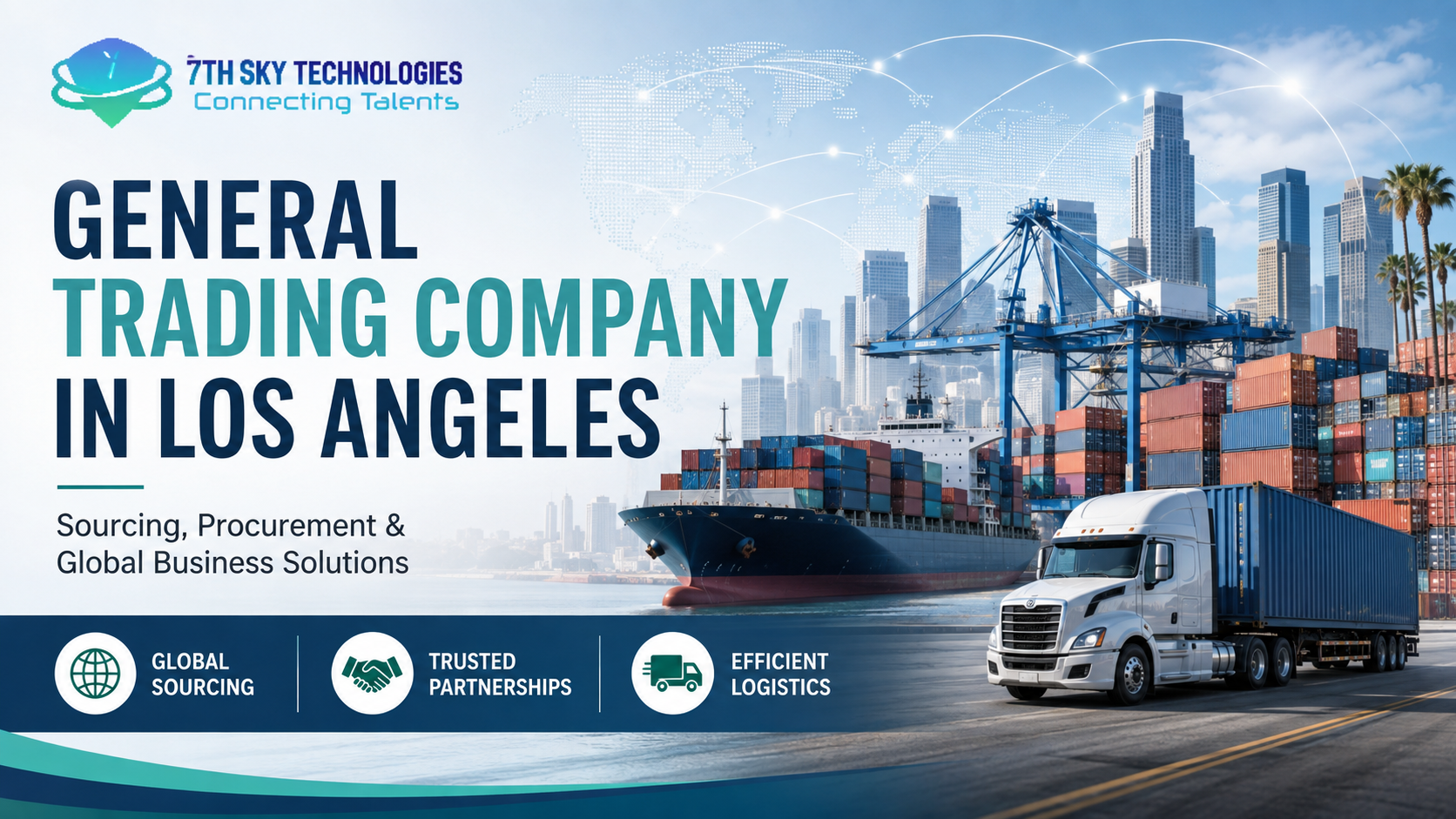 General Trading Company in Los Angeles for sourcing, international trade, supplier coordination and business growth